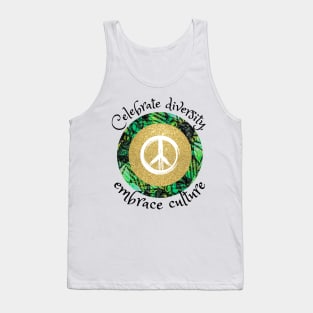 Celebrate diversity, embrace culture, African tribal peace culture Tank Top